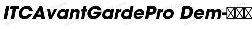 ITCAvantGardePro Dem字体转换